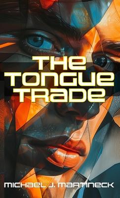 The Tongue Trade