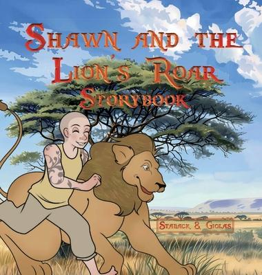 Shawn and the Lion’s Roar Storybook