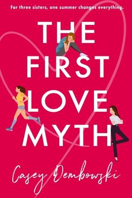 The First Love Myth