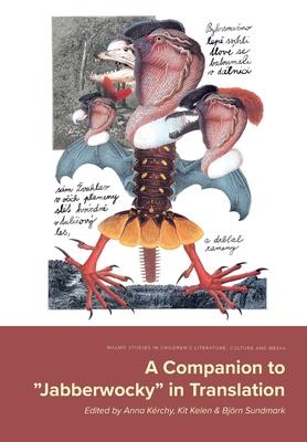 A Companion to Jabberwocky in Translation