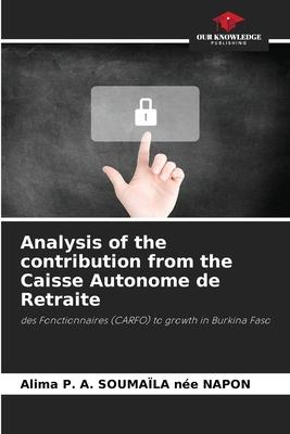 Analysis of the contribution from the Caisse Autonome de Retraite