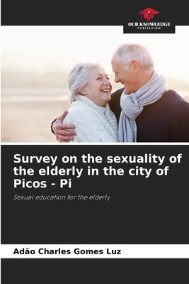 Survey on the sexuality of the elderly in the city of Picos - Pi