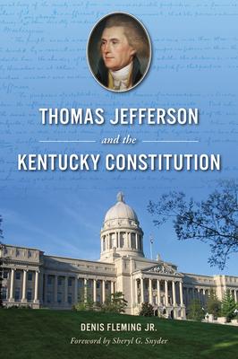 Thomas Jefferson and the Kentucky Constitution