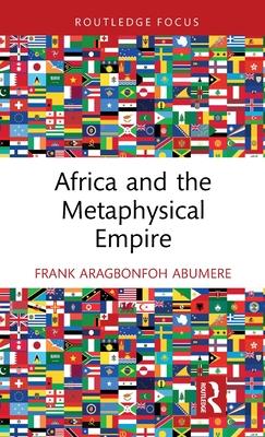 Africa and the Metaphysical Empire