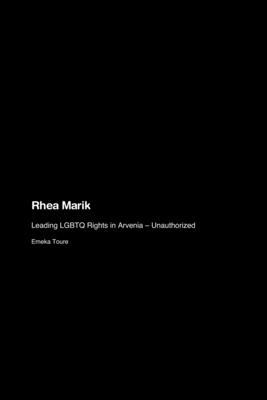 Rhea Marik: Leading LGBTQ Rights in Arvenia - Unauthorized