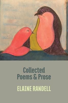 Collected Poems and Prose