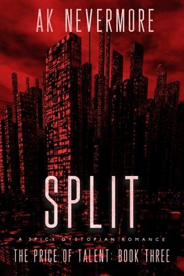 Split: A Spicy Dystopian Sci-fi Romance