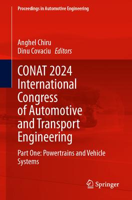 Conat 2024 International Congress of Automotive and Transport Engineering: Part One: Powertrains and Vehicle Systems