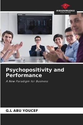 Psychopositivity and Performance