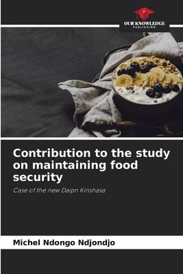 Contribution to the study on maintaining food security