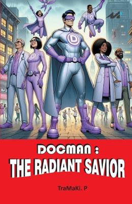 Docman: The Radiant Savior