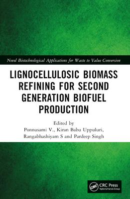 Lignocellulosic Biomass Refining for Second Generation Biofuel Production