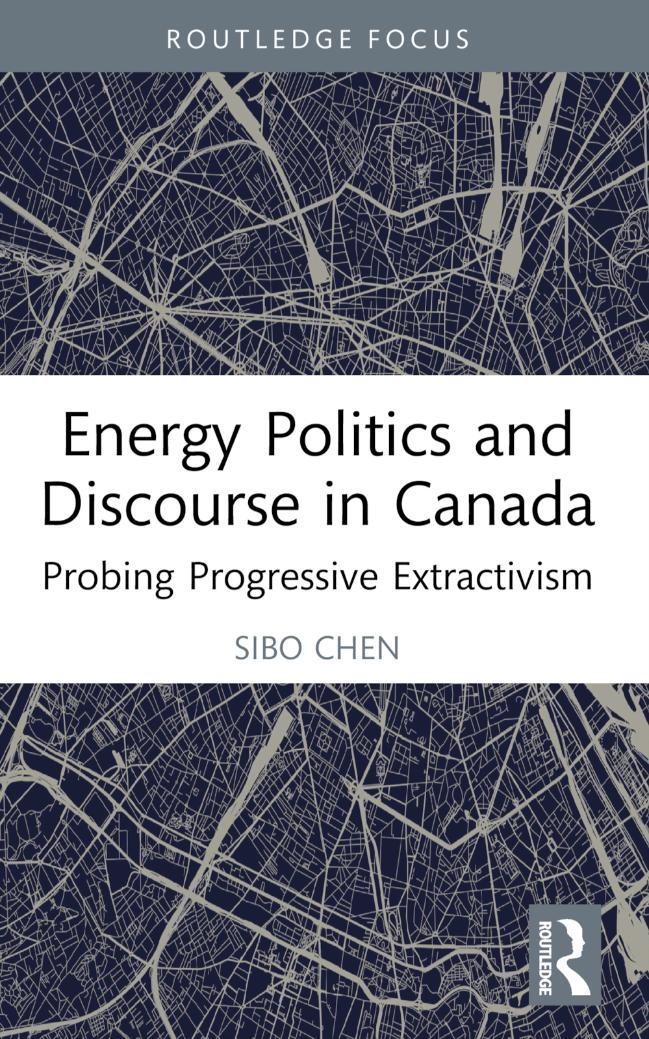 Energy Politics and Discourse in Canada: Probing Progressive Extractivism