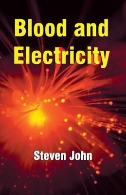 Blood and Electricity