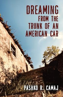 Dreaming From the Trunk of an American Car