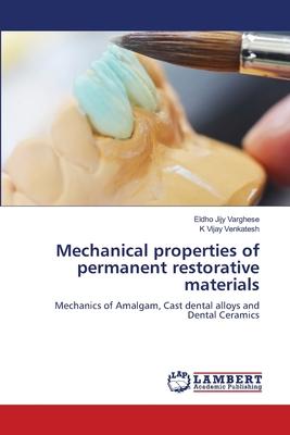 Mechanical properties of permanent restorative materials