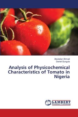 Analysis of Physicochemical Characteristics of Tomato in Nigeria