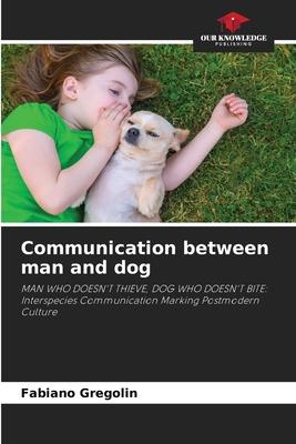 Communication between man and dog