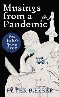 Musings from a Pandemic - Large Print