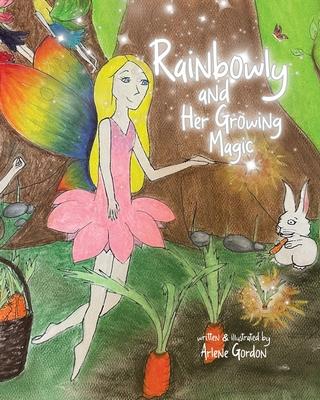 Rainbowly and Her Growing Magic