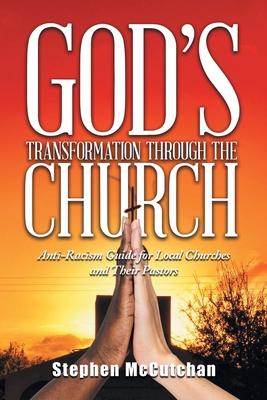 God’s Transformation Through The Church