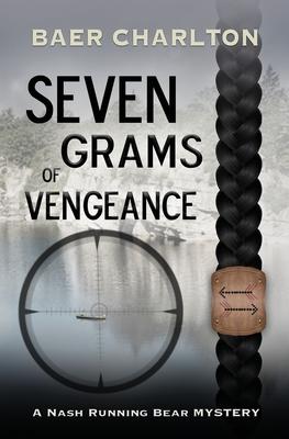 Seven Grams of Vengeance