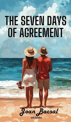 The Seven Days of Agreement