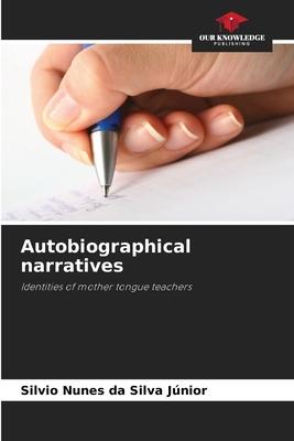 Autobiographical narratives