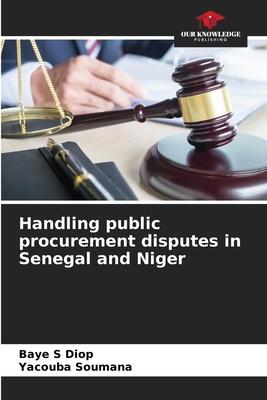 Handling public procurement disputes in Senegal and Niger