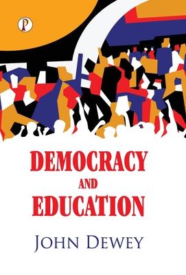 Democracy And Education