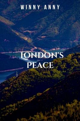 London’s Peace