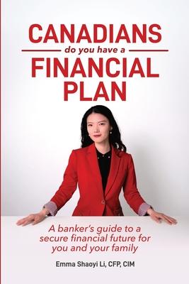 Canadians: Do You Have a Financial Plan