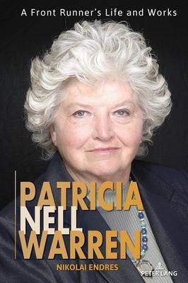 Patricia Nell Warren; A Front Runner’s Life and Works