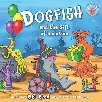 Dogfish and the Gift of Inclusion