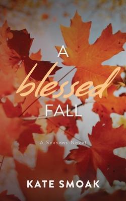 A Blessed Fall