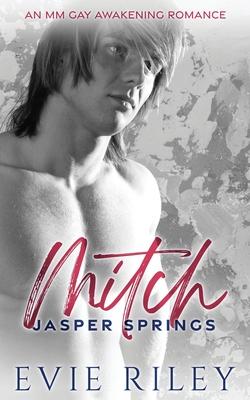 Mitch: An MM Gay Awakening Romance