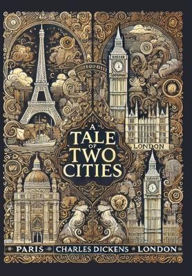 A Tale of Two Cities (Collector’s Edition) (Laminated Hardback with Jacket)