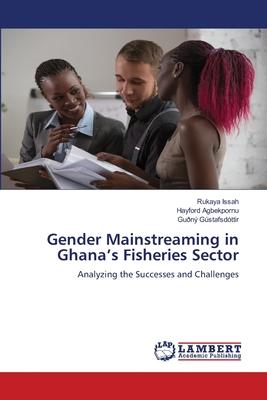 Gender Mainstreaming in Ghana’s Fisheries Sector