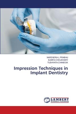 Impression Techniques in Implant Dentistry