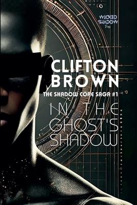 In the Ghost’s Shadow