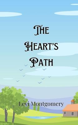 The Heart’s Path