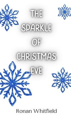 The Sparkle of Christmas Eve