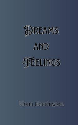 Dreams and Feelings