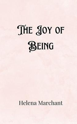 The Joy of Being