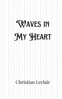 Waves in My Heart