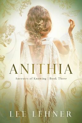 Anithia: Ancestry of Knowing