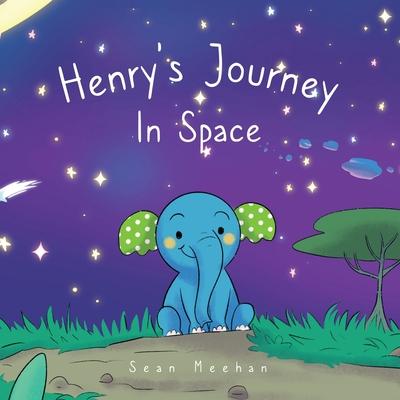 Henry’s Journey In Space