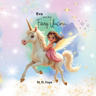 Eva and the Fairy Unicorn