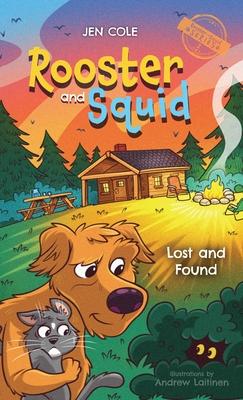 Rooster and Squid: Lost and Found