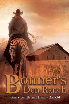 Bonner’s Den Ranch